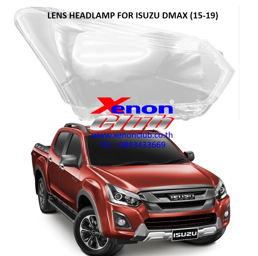 เลนส์ไฟหน้า LENS HEADLAMP FOR ISUZU DMAX (15-19