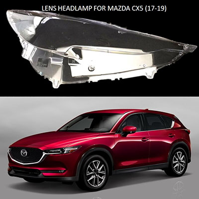 เลนส์ไฟหน้า LENS HEADLAMP FOR MAZDA CX5 (17-19)