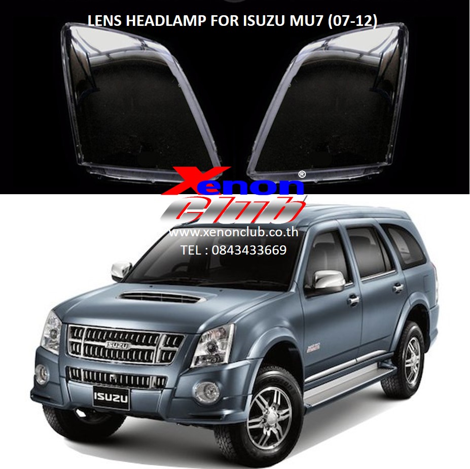 เลนส์ไฟหน้า LENS HEADLAMP FOR ISUZU MU7 (07-12)