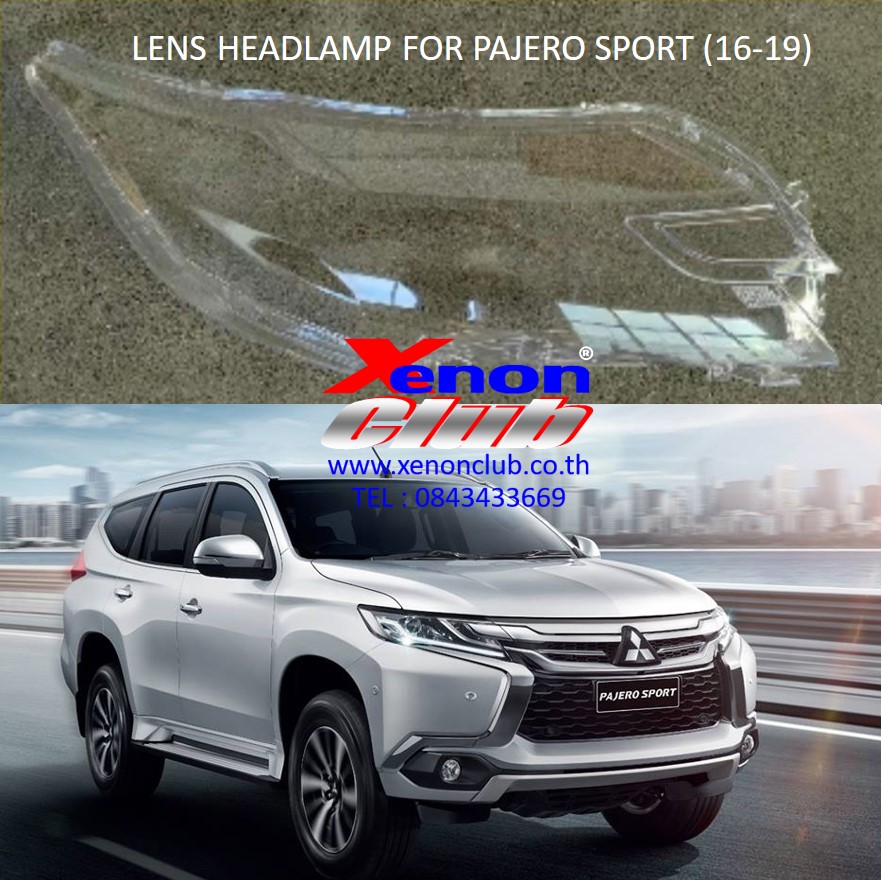 เลนส์ไฟหน้า LENS HEADLAMP FOR PAJERO SPORT (16-19)
